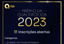 Inscrições abertas para o Prêmio da Qualidade IQA 2023