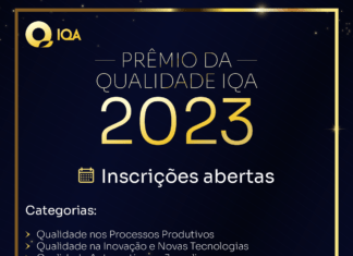Inscrições abertas para o Prêmio da Qualidade IQA 2023
